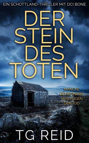 [Duncan Bone 03] • Der Stein Des Toten